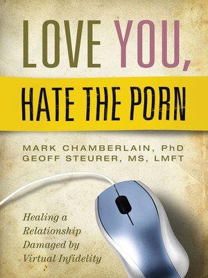 cover image of Love You, Hate the Porn